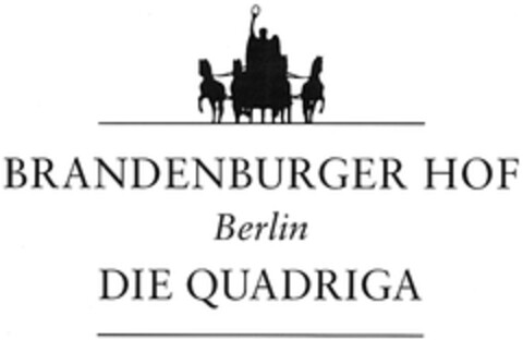 BRANDENBURGER HOF Berlin DIE QUADRIGA Logo (DPMA, 13.09.2006)