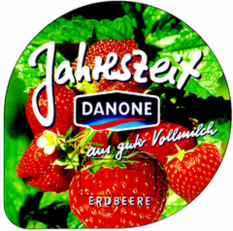 Jahreszeit DANONE aus guter Vollmilch ERDBEERE Logo (DPMA, 19.01.1996)