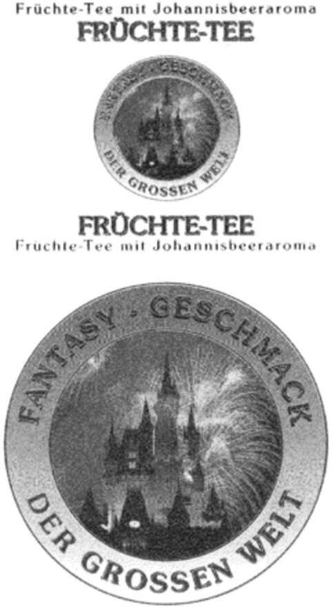 FRÜCHTE-TEE Früchte-Tee mit Johannisbeeraroma FANTASY-GESCHMACK DER GROSSEN WELT Logo (DPMA, 24.09.1992)