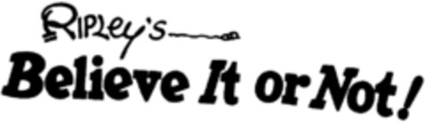 RIPLEY`s Believe It or Not! Logo (DPMA, 04.06.1991)