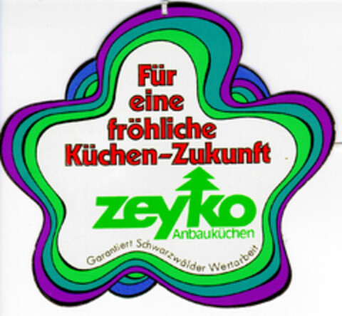 Für eine fröhliche Küchen-Zukunft zeyko Anbauküchen Logo (DPMA, 30.03.1973)