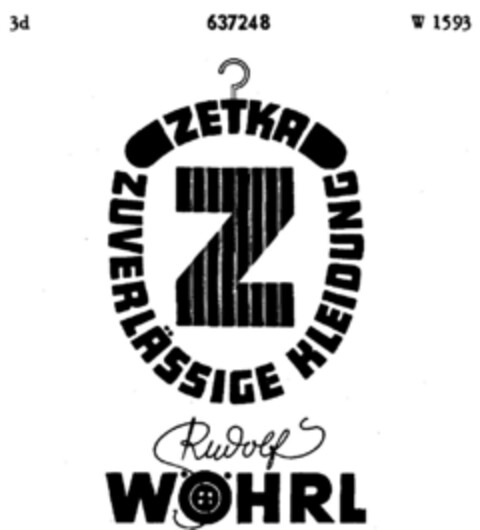 ZETKA Z ZUVERLÄSSIGE KLEIDUNG Rudolf WÖHRL Logo (DPMA, 29.03.1951)