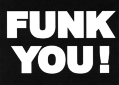 FUNK YOU! Logo (DPMA, 05/08/2010)