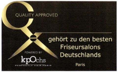 QUALITY APPROVED POWERED BY kpOchs PERFECTLY HAIR . PARIS Logo (DPMA, 10/04/2012)