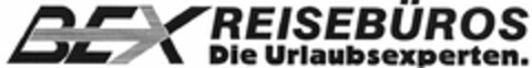 BEX REISEBÜROS Die Urlaubsexperten. Logo (DPMA, 31.08.2004)