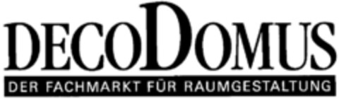 DECO DOMUS DER FACHMARKT FüR RAUMGESTALTUNG Logo (DPMA, 24.06.1989)