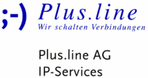 ;-) Plus.line Wir schalten Verbindungen Logo (DPMA, 11.09.2001)