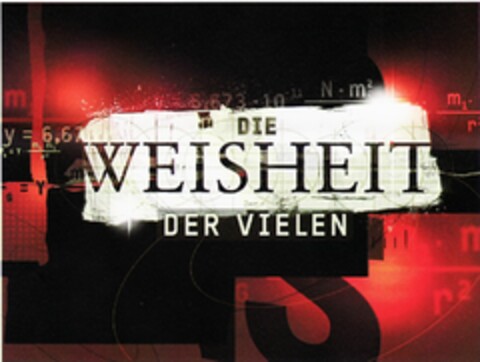 DIE WEISHEIT DER VIELEN Logo (DPMA, 15.01.2008)