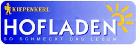 KIEPENKERL HOFLADEN SO SCHMECKT DAS LEBEN Logo (DPMA, 05.05.2004)