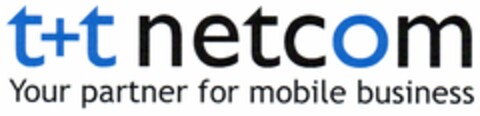 t+t netcom Your partner for mobile business Logo (DPMA, 01.09.2006)