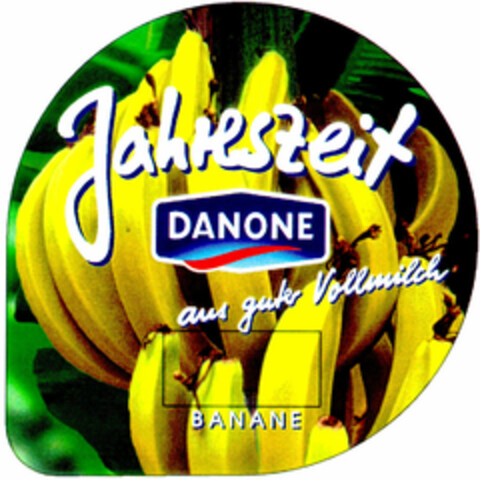 Jahreszeit DANONE aus guter Vollmilch BANANE Logo (DPMA, 19.01.1996)