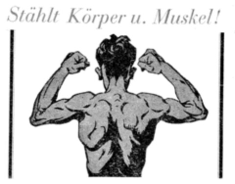 Stählt Körper u. Muskel! Logo (DPMA, 31.08.1953)