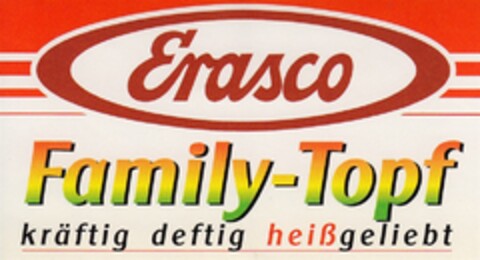 Erasco Family-Topf kräftig deftig heißgeliebt Logo (DPMA, 05.07.1994)