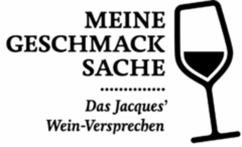 MEINE GESCHMACKSACHE Das Jacques' Wein-Versprechen Logo (DPMA, 02/21/2019)