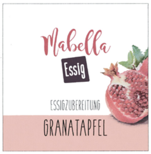 Mabella Essig ESSIGZUBEREITUNG GRANATAPFEL Logo (DPMA, 01/08/2020)