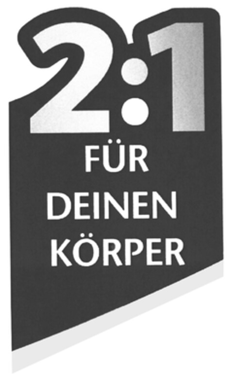 2:1 FÜR DEINEN KÖRPER Logo (DPMA, 04.01.2022)