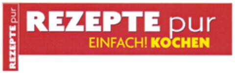 REZEPTE pur EINFACH! KOCHEN Logo (DPMA, 06/18/2003)