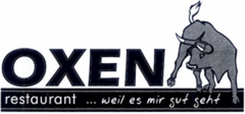 OXEN restaurant ...weil es mir gut geht Logo (DPMA, 04.10.2005)
