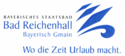 BAYERISCHES STAATSBAD Bad Reichenhall Bayerisch Gmain Wo die Zeit Urlaub macht. Logo (DPMA, 06.07.2006)