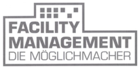 FACILITY MANAGEMENT DIE MÖGLICHMACHER Logo (DPMA, 02.10.2007)