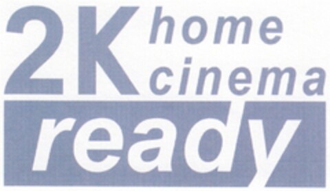 2K home cinema ready Logo (DPMA, 10/23/2009)