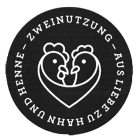 ZWEINUTZUNG - AUS LIEBE ZU HAHN UND HENNE - Logo (DPMA, 18.09.2017)