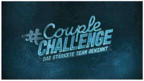 #Couple CHALLENGE DAS STÄRKSTE TEAM GEWINNT Logo (DPMA, 25.08.2022)