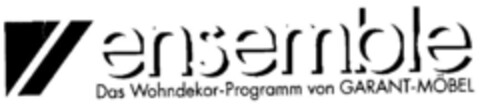 ensemble Das Wohndekor-Programm von GARANT-MÖBEL Logo (DPMA, 04.08.2000)