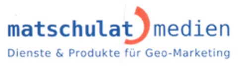 matschulat medien Dienste & Produkte für Geo-Marketing Logo (DPMA, 12/12/2011)