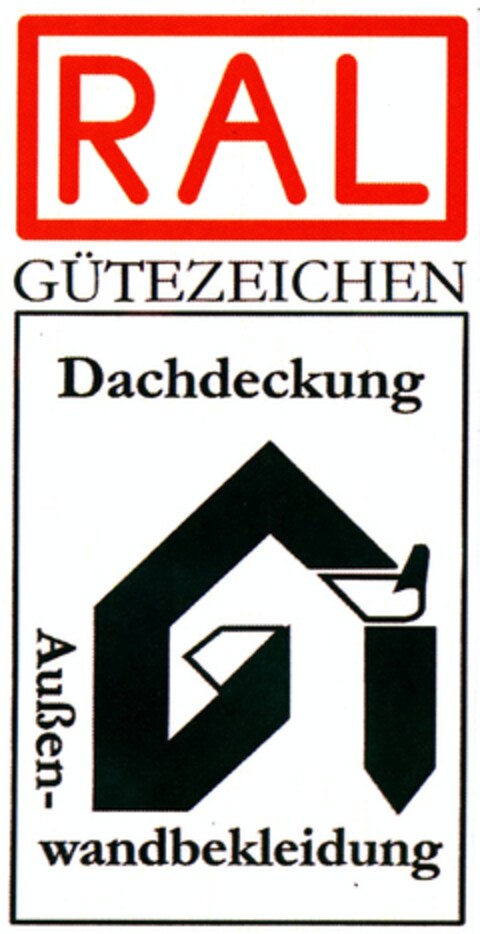 RAL GÜTEZEICHEN Dachdeckung Außenwandbekleidung Logo (DPMA, 07.08.2007)