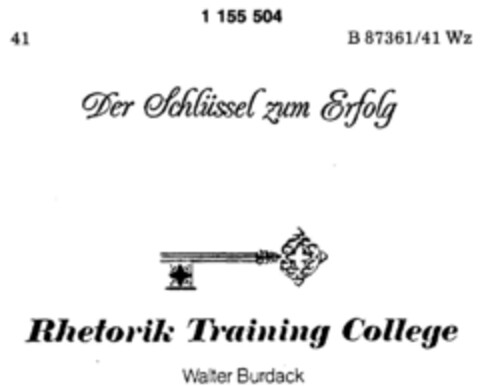 Der Schlüssel zum Erfolg Rhetorik Training College Walter Burdack Logo (DPMA, 13.05.1989)