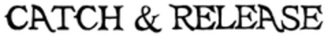 CATCH & RELEASE Logo (DPMA, 29.01.2011)