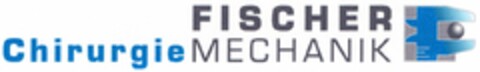 FISCHER ChirurgieMECHANIK Logo (DPMA, 24.07.2003)