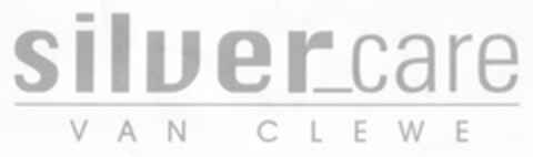 silver_care VAN CLEWE Logo (DPMA, 09.11.2006)