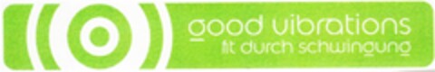 good vibrations fit durch schwingung Logo (DPMA, 10/15/2007)