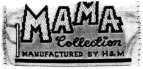 MAMA Collection MANUFACTURED BY H & M Logo (DPMA, 15.07.1995)