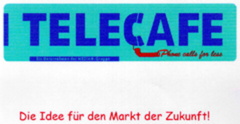 TELECAFE Phone calls for less Logo (DPMA, 04/28/1998)