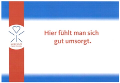 HERZKOPF CARE SIEGEL Hier fühlt man sich gut umsorgt Logo (DPMA, 30.09.2013)