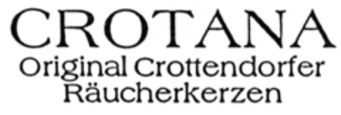 CROTANA Original Crottendorfer Räucherkerzen Logo (DPMA, 06.03.2007)