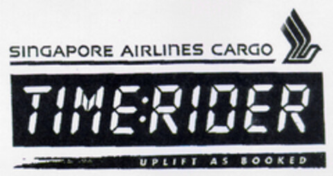 SINGAPORE AIRLINES CARGO TIME:RIDER UPLIFT AS BOOKED Logo (DPMA, 10.11.1997)