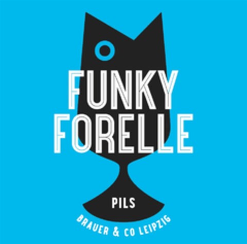 FUNKY FORELLE PILS BRAUER & CO LEIPZIG Logo (DPMA, 20.06.2016)