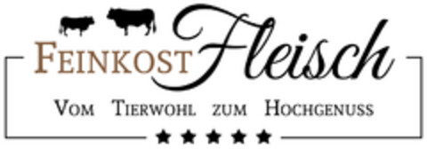 FEINKOST Fleisch VOM TIERWOHL ZUM HOCHGENUSS Logo (DPMA, 31.12.2019)