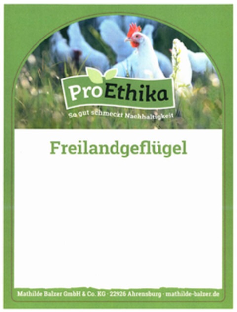 ProEthika So gut schmeckt Nachhaltigkeit Freilandgeflügel Logo (DPMA, 24.07.2024)