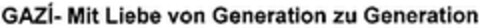 GAZI- Mit Liebe von Generation zu Generation Logo (DPMA, 03.02.2003)