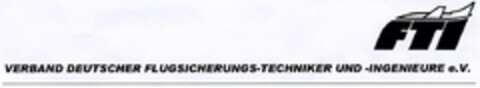 FTI VERBAND DEUTSCHER FLUGSICHERUNGS-TECHNIKER UND -INGENIEURE e.V. Logo (DPMA, 14.10.2003)
