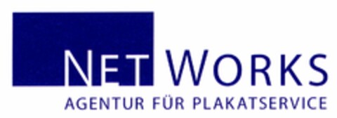 NET WORKS AGENTUR FÜR PLAKATSERVICE Logo (DPMA, 22.02.2006)