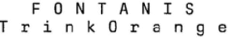 FONTANIS TrinkOrange Logo (DPMA, 10.01.1997)