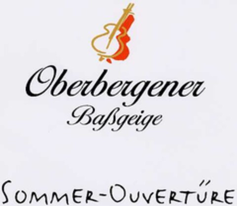 Oberbergener Baßgeige SOMMER-OUVERTÜRE Logo (DPMA, 09.09.2002)