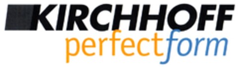 KIRCHHOFF perfectform Logo (DPMA, 29.11.2006)