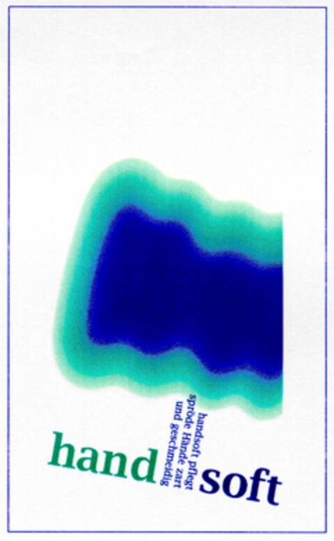 hand soft handsoft pflegt spröde Hände zart und geschmeidig Logo (DPMA, 23.05.1997)